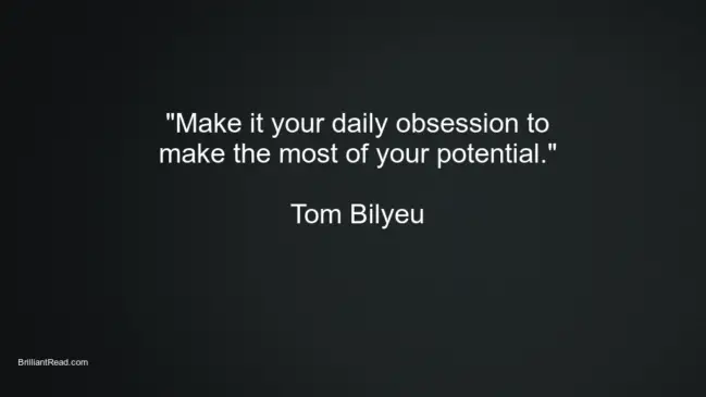 best sucess quotes by tom bilyeu