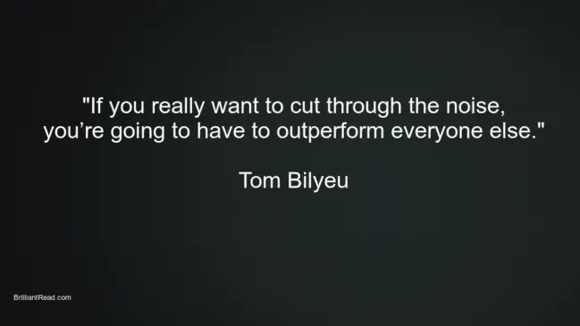 tom bilyeu best quotes