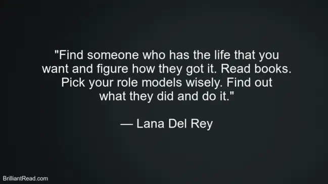 Lana Del Rey Best Quotes