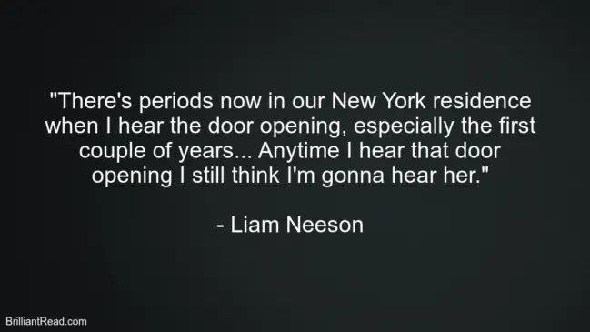 Liam Neeson Best Quotes
