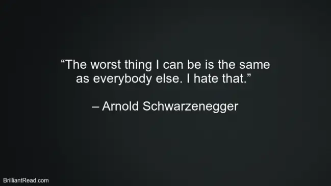 Arnold Schwarzenegger Advice