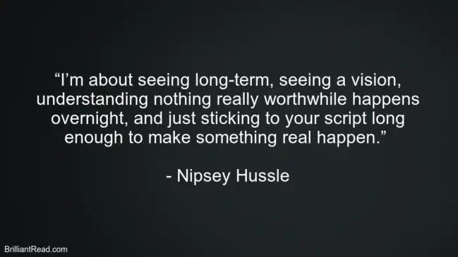 Nipsey Hussle Success Quotes