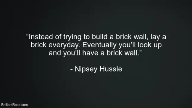 Nipsey Hussle Life Quotes
