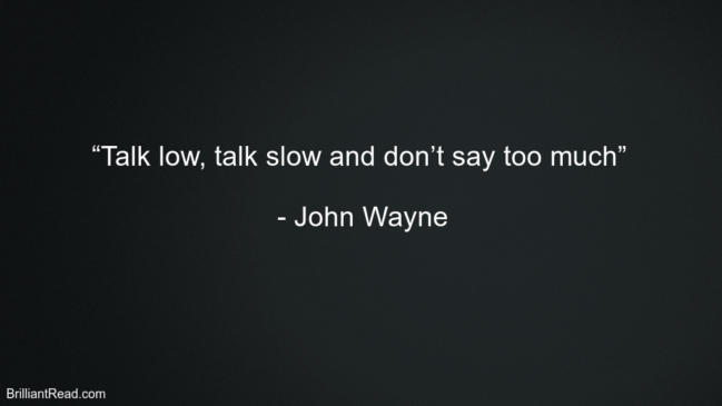 John Wayne Best Advice