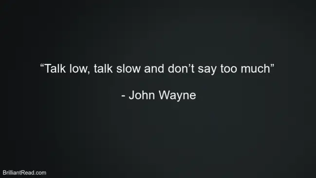 John Wayne Best Advice