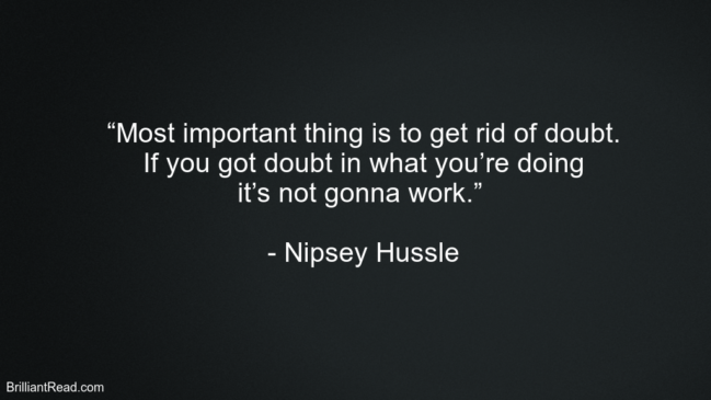 Nipsey Hussle Best Advice