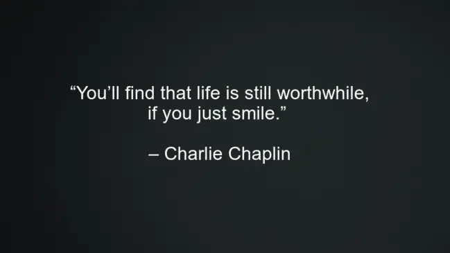 Charlie Chaplin Life Quotes