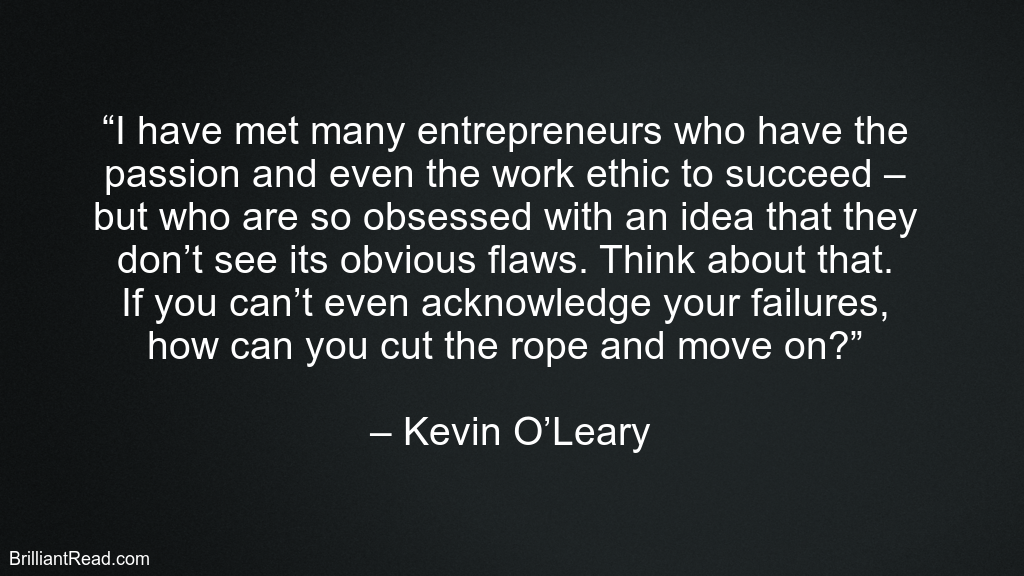 40 Best Kevin O’Leary Quotes On Life, Success, Failure And