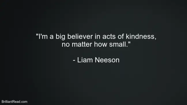 Liam Neeson Quotes On Life