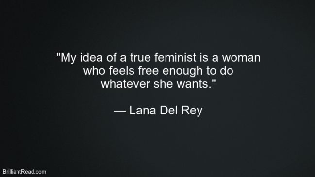 Lana Del Rey Life Best Advice