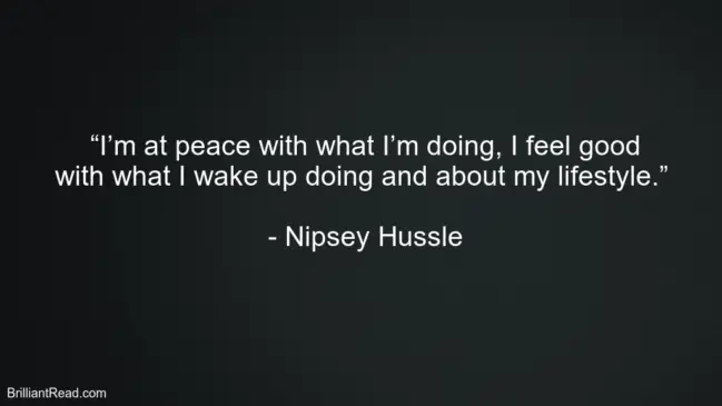 Nipsey Hussle Top Best Quotes