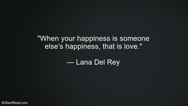 Lana Del Rey Motivational Quotes