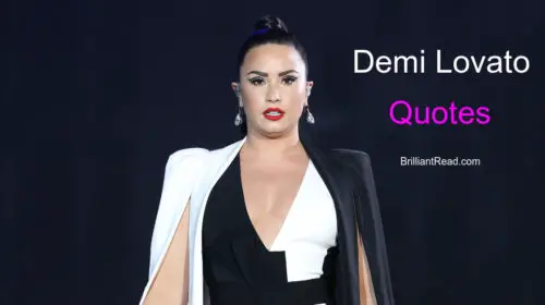 Demi Lovato Best Quotes