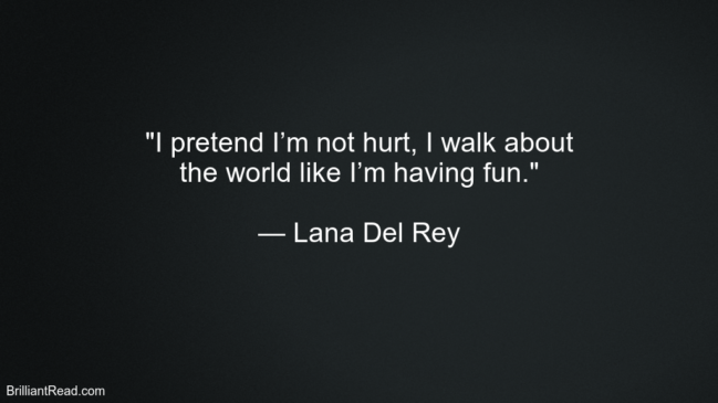 Lana Del Rey Quotes