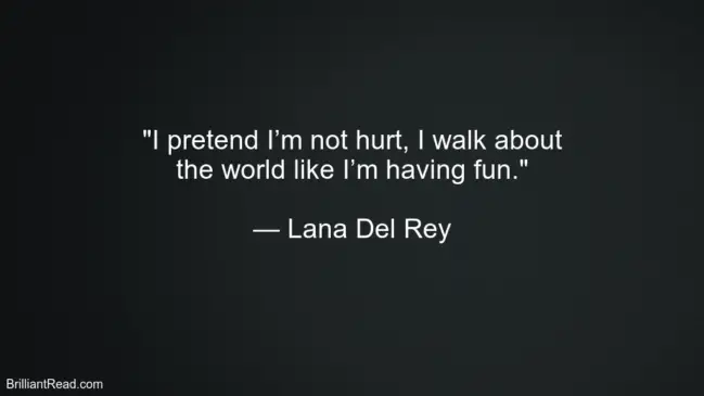 Lana Del Rey Quotes