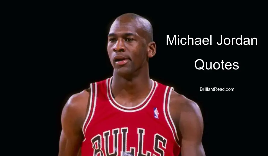 70 Best Michael Jordan Quotes On Life, Success And Failure
