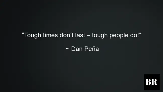 Dan Peña Quotes