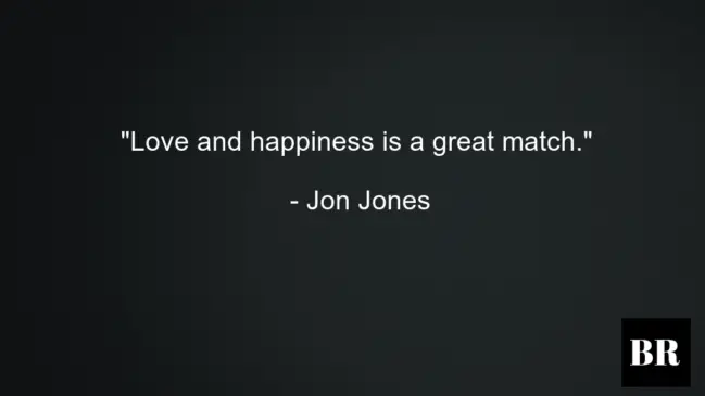 Jon Jones Quotes