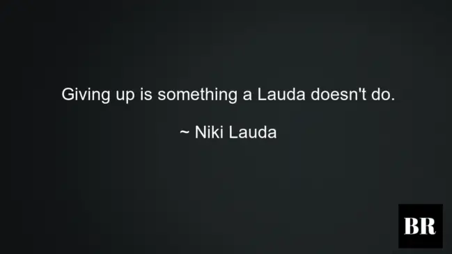 Niki Lauda Best Quotes