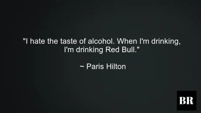 Paris Hilton Best Quotes