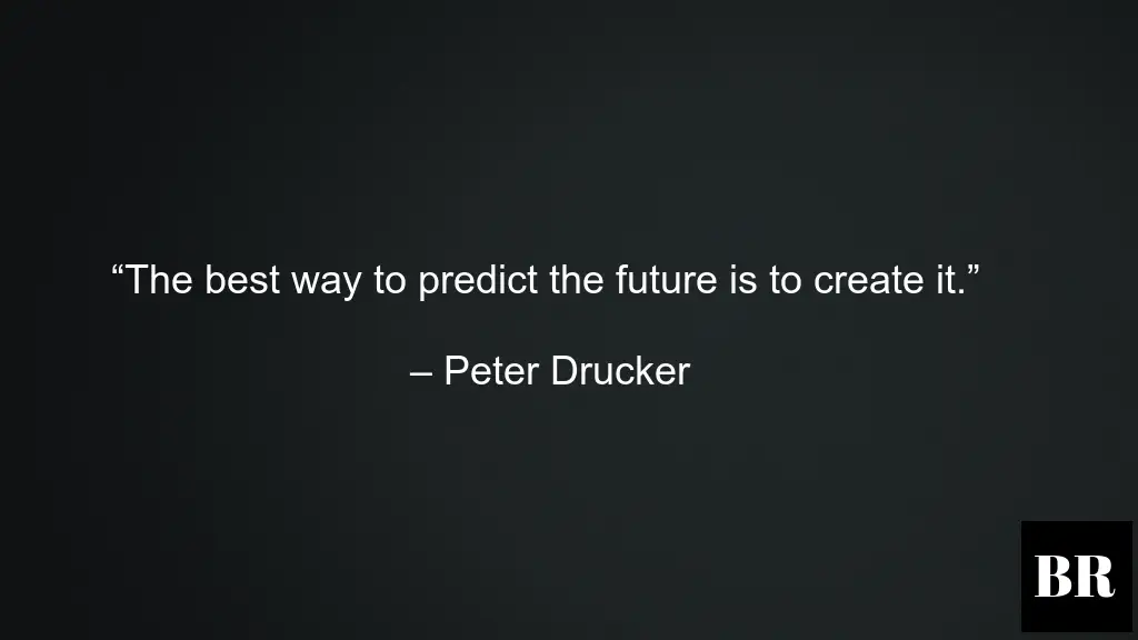Quotes By Peter Drucker