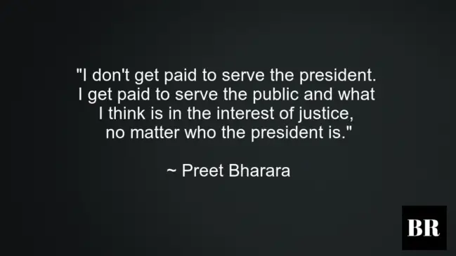 Preet Bharara Best Quotes