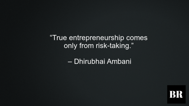 Dhirubhai Ambani Best Life Quotes