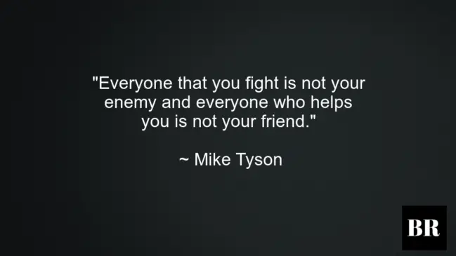 Mike Tyson Best Life Advice