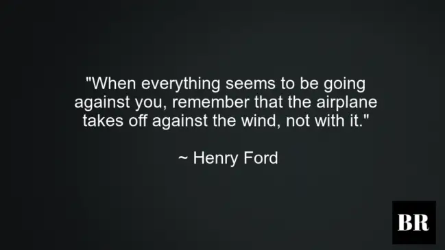 Henry Ford Best Life Advice