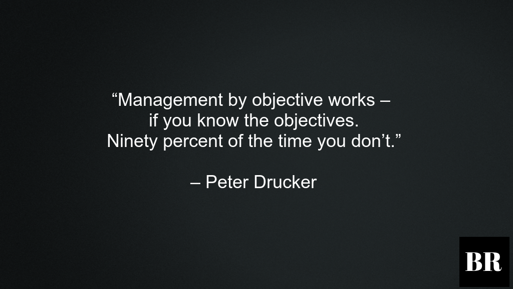 Top 100 Peter Drucker Quotes For Entrepreneurs Brilliantread Media
