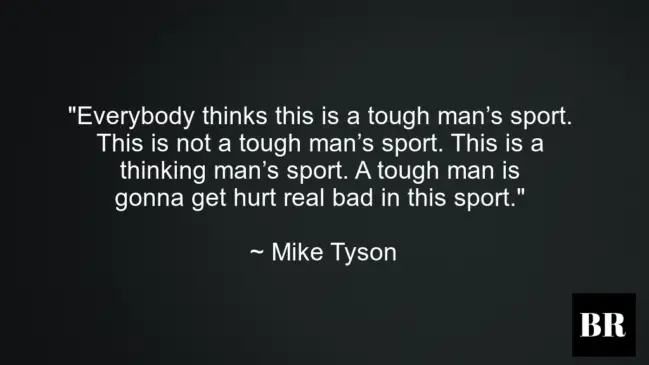 Mike Tyson Life Advice