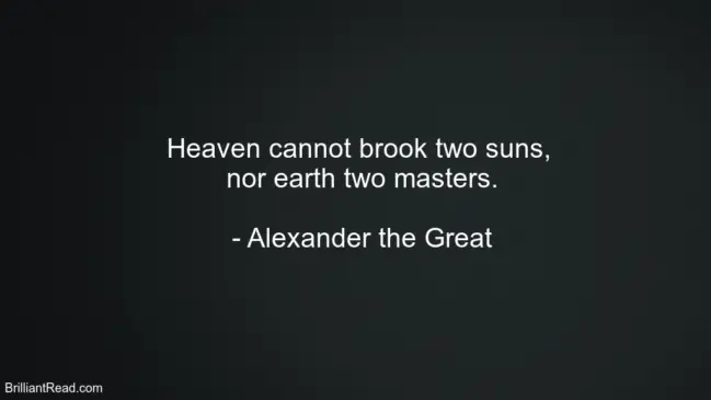 Alexander the Great Life Quotes