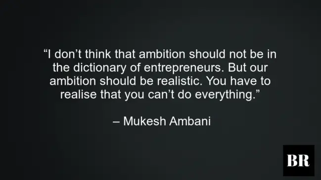 Mukesh Ambani Quotes