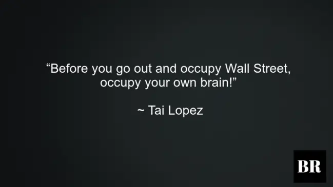 Tai Lopez Best Quotes