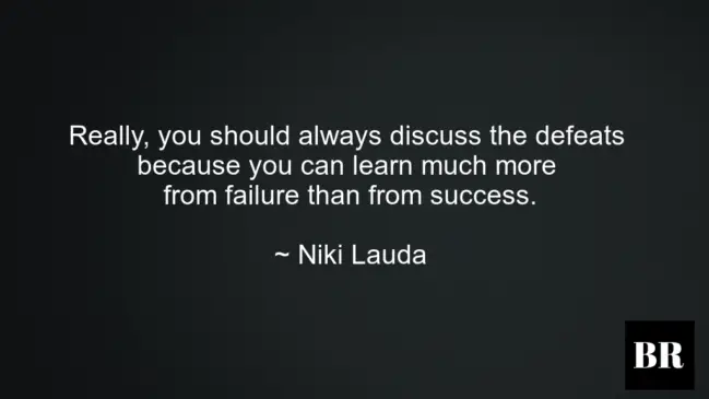 Niki Lauda Best Advice And Thoughts