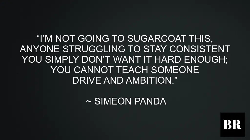 Simeon Panda Life Quotes