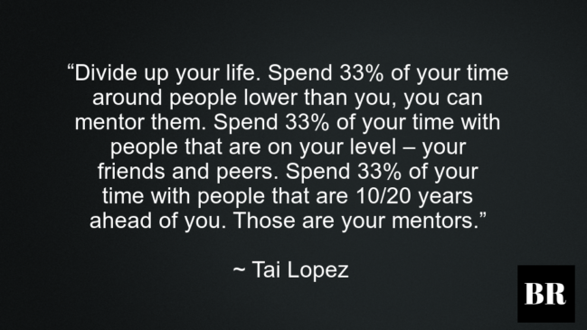 Tai Lopez Best Quotes On Life
