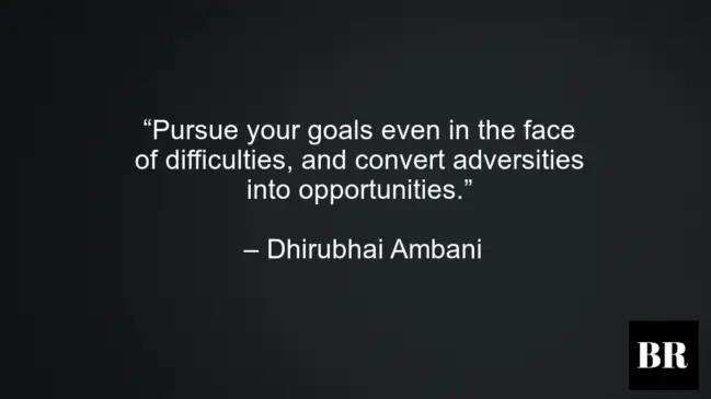 Dhirubhai Ambani Quotes