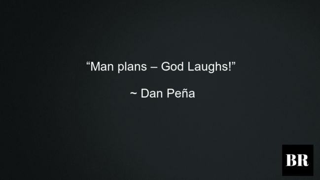 Dan Peña Best Life Quotes