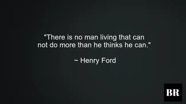 Henry Ford Best Thoughts and Advice