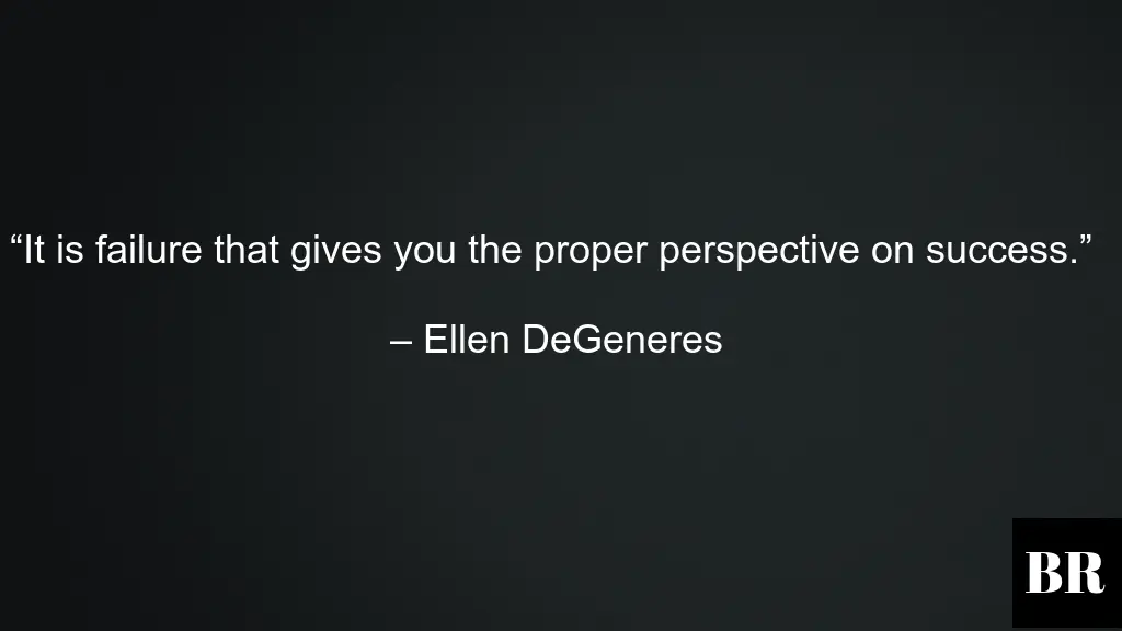 Ellen DeGeneres Best Quotes
