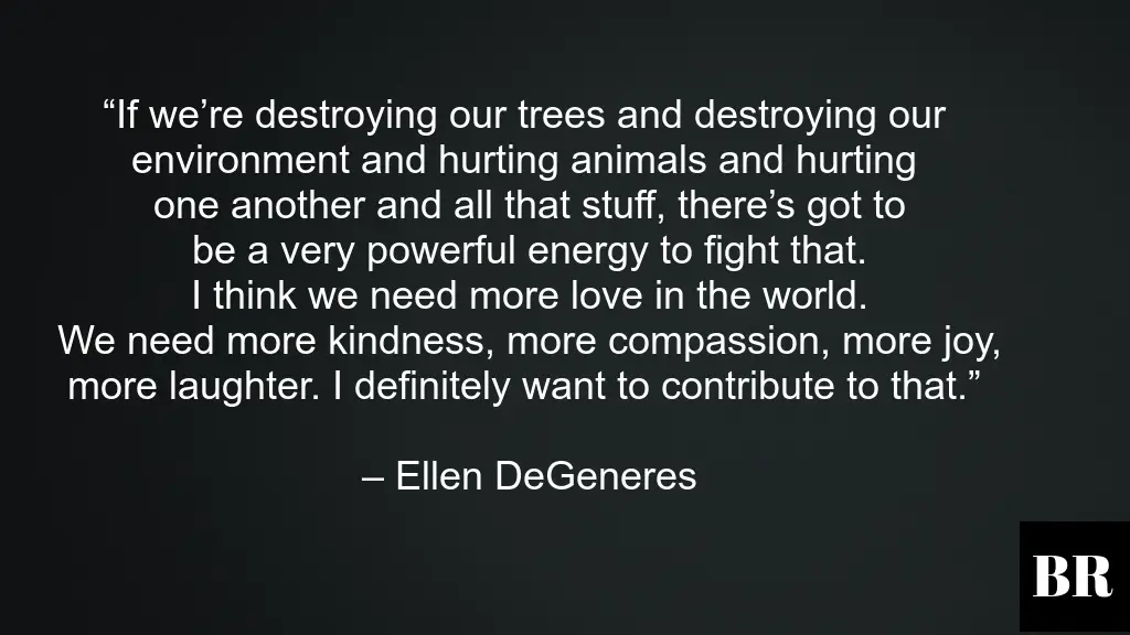 Ellen DeGeneres Thoughts