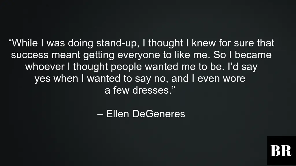 Best Ellen DeGeneres Quotes