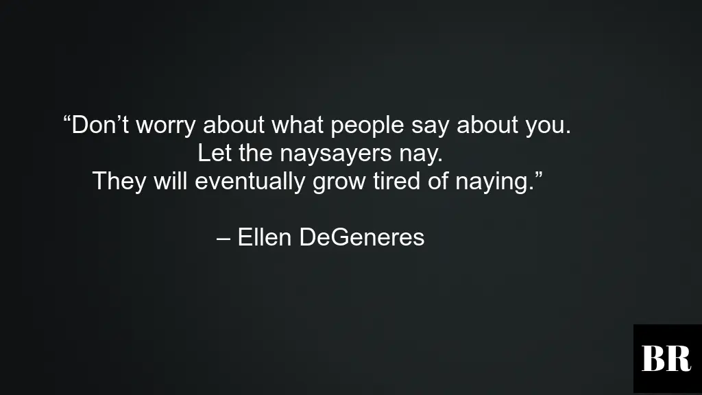 Ellen DeGeneres Best Life Quotes
