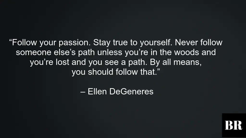 Ellen DeGeneres Advice