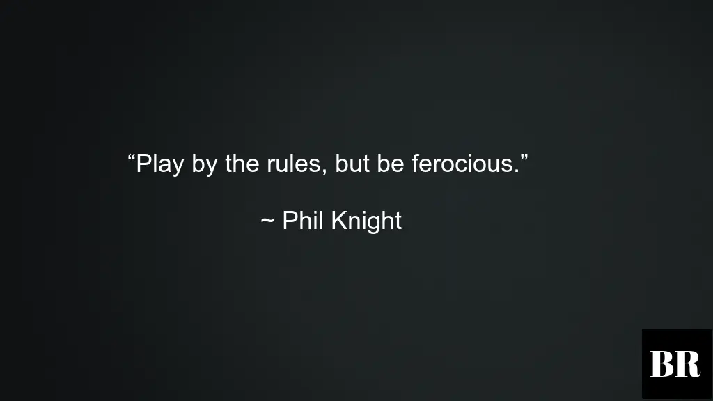 Phil Knight Best Quotes