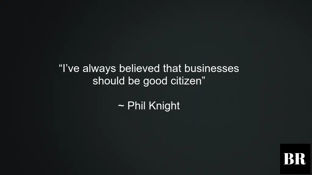 Phil Knight Quotes