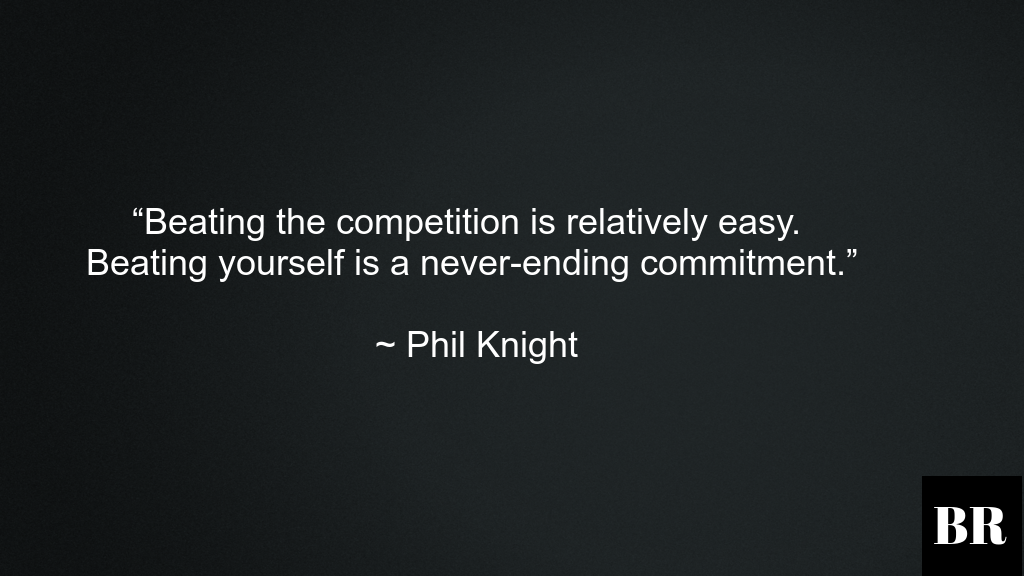 Phil Knight Life Best Advice