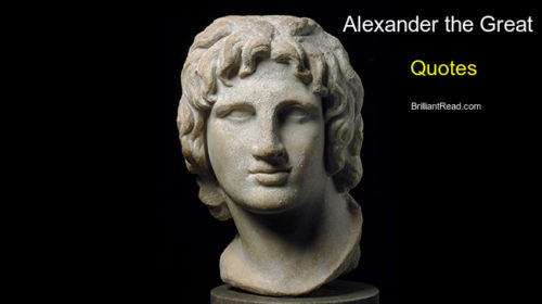 Alexander the Great Best Quotes