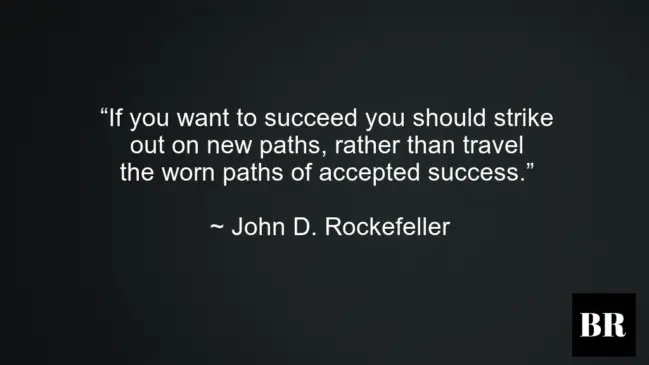 John D. Rockefeller Quotes